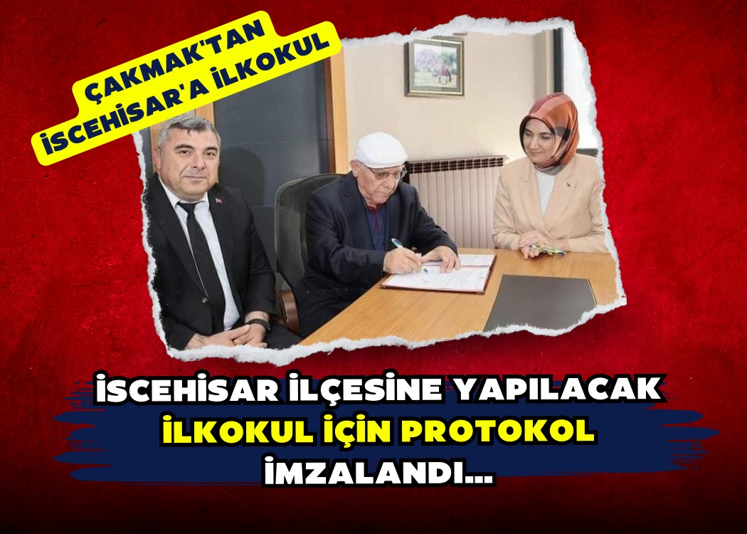 İscehisar İlçesine Yapılacak İlkokul İçin Protokol İmzalandı…